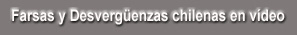 farsasydesverguenzaschilenas